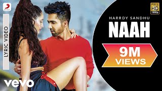 Harrdy Sandhu  Naah  Nora Fatehi  Official Lyric Video [upl. by Demy]