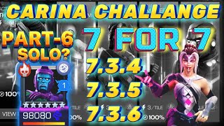 7 for 7  Carina Challenge  PART6  Act 734 735 736  Easy Completion [upl. by Jodie]