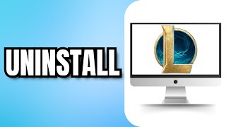 How to UNINSTALL League of Legends [upl. by Naellij]