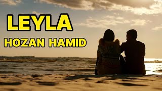 Hozan Hamid  Leyla [upl. by Catie204]