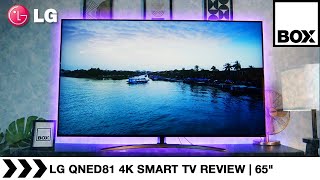 LG QNED81 4K Smart TV Review  65quot [upl. by Nosned887]