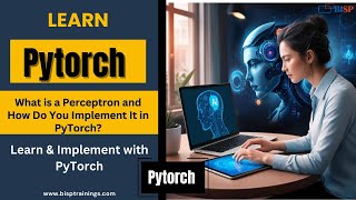 What is a Perceptron and How Do You Implement It in PyTorch [upl. by Adni]