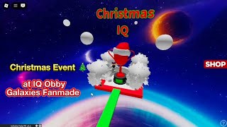 Christmas Event 🎄 at IQ Obby Galaxies Fanmade [upl. by Batchelor]