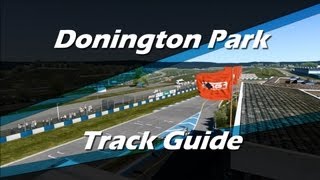 Donington Park track guide [upl. by Scrogan]