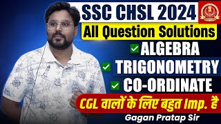 SSC CHSL 2024 Algebra Trigonometry Coordinate Geometry Solution Video By Gagan Pratap Sir ssc [upl. by Alonso309]