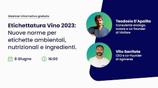 Webinar Etichettatura Vino 2023  Nuove norme per etichette ambientali nutrizionali e ingredienti [upl. by Bulley]