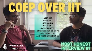 TOPPER WHO CHOOSES COEP OVER IIT  MHTCET TOPPER INTERVIEW TOPPERS TALK EPISODE1  Maxtron COEP [upl. by Irfan]