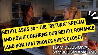 The DD quotReturnquot Special and How It Confirms Our Bethyl Romance And How That Proves Shes Close [upl. by Bucella]