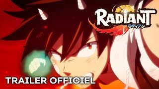 Radiant  TRAILER OFFICIEL  Crunchyroll [upl. by Phenice]