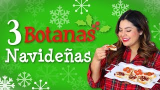 3 Botanas Navideñas FÁCILES y DELICIOSAS  RebeO [upl. by Upshaw]