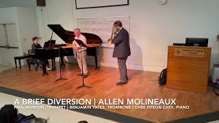 Allen Molineaux  Brief Diversion for Trumpet Trombone and Piano [upl. by Lesslie]