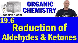 196 Reduction of Aldehydes and Ketones  Organic Chemistry [upl. by Anemaj]