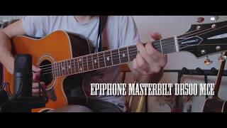 Epiphone Masterbilt DR500 MCE  acoustic test [upl. by Senior]