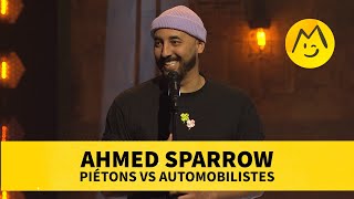 Ahmed Sparrow  Piétons vs Automobilistes [upl. by Clarita681]