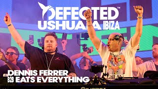 Dennis Ferrer B2B Eats Everything  Live from Defected at Ushuaïa Ibiza  Summer Opening Party [upl. by Ginger785]