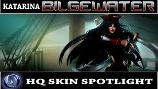 League of Legends Bilgewater Katarina HQ Skin Spotlight [upl. by Rich]