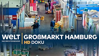 Großmarkt Hamburg Geschäfte in der Nachtschicht  HD Doku [upl. by Suzanne]