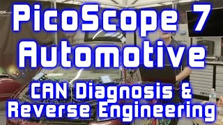 PicoScope 7 Automotive  CAN Diagnosis and Reverse Engineering [upl. by Nesaj]