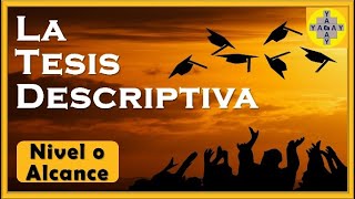 🚀 Investigación o Tesis de Nivel DESCRIPTIVO 🚀 [upl. by Ecissej]