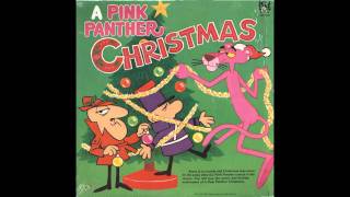 A Pink Panther Christmas song Kid Stuff records 1981 [upl. by Uzzi96]