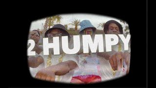 2HUMPY x 2RARE  2HUMPY Anthem Official Music Video [upl. by Hay]