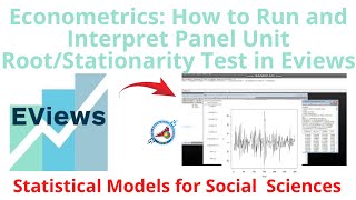 Econometrics How to Run and Interpret Panel Unit RootStationarity Test in Eviews [upl. by Nama]