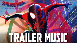 SPIDERMAN Across The SpiderVerse  TRAILER MUSIC Miles Morales Theme [upl. by Rudman]