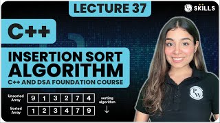 Insertion Sort Algorithm  Lecture37  C and DSA Foundation course [upl. by Winne]