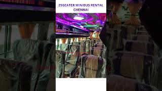 25SEATER MINIBUS RENTAL CHENNAI CALL US 91 8190078789 91 7550270101 [upl. by Iver]