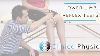 Lower Limb Reflex Tests including Babinski and Clonus  Clinical Physio [upl. by Rushing]