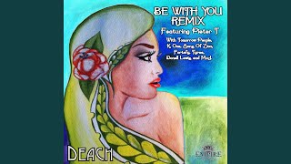 Be with You Remix [upl. by Albertine]