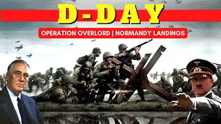 D Day Normandy Landings Operation Overlord Explained in Hindi How Allies Entered France in WW2 [upl. by Nnylarac]