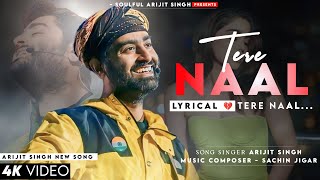 Tere Naal Tere Naal Preeta Laiya Lyrics Arijit Singh  Munjya  Sad Song  Sachin Jigar Amitabh B [upl. by Eissat]