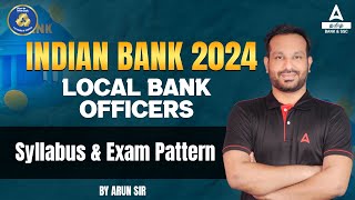 Indian Bank 2024  Local Bank Officer  Syllabus amp Exam Pattern  Adda247 Tamil [upl. by Sinnoda]