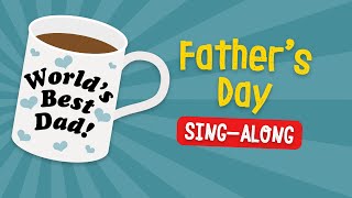 Fathers Day  School Assembly Songs [upl. by Adiari472]