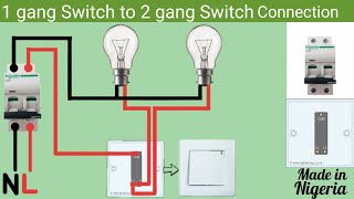 1 gang Switch to 2 gang Switch Connection DiagramUpAndDownConnectionNigeria Electrical Technology [upl. by Appledorf836]