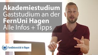 FernUni Hagen So funktioniert das Akademiestudium amp Gaststudium im Fernstudium [upl. by Merfe373]