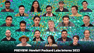 PREVIEW Hewlett Packard Labs Interns 2023 [upl. by Weinshienk]