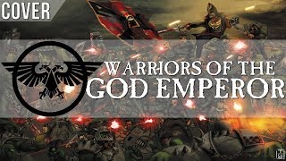 Galaxy Aflame  Warriors of the God Emperor  Symphonic Metal Cover [upl. by Nylannej]