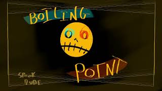 Boiling Point — song by spook dude [upl. by Goss]