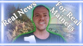 Back to the Maine Stream Reporting Real News for Real Mainers [upl. by Eninotna]