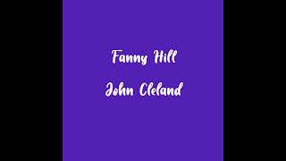 Fanny Hill libro completo Parte 3  Los Tratados de Arty [upl. by Douty460]