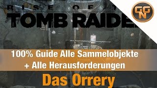 Rise of the Tomb Raider  Das Orrery  Alle Sammelgegenstände Fundorte  Orrery Rätsel gelöst [upl. by Acyre]