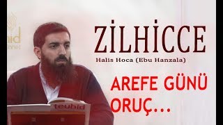 Zilhicce Ayı Faziletleri  Arefe Günü Orucu [upl. by Tawnya]