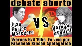 Debate Legalización del aborto en la Argentina  Juan Carlos Monedero vs Daiana Asquini [upl. by Enneiviv798]