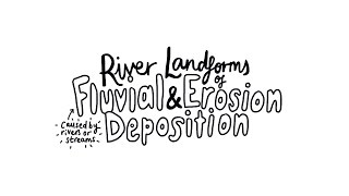 River Landforms of Erosion and Deposition  AS Physical Geography [upl. by Eugenle880]