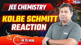 JEE Chemistry Class  Kolbe Schmitt Reaction Class 12  Organic Chemistry  KGS JEE  LY Sir [upl. by Anitel]