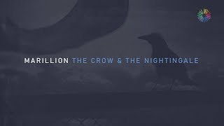 Marillion The Crow and the Nightingale Official Audio  An Hour Before Its Dark [upl. by Floeter]