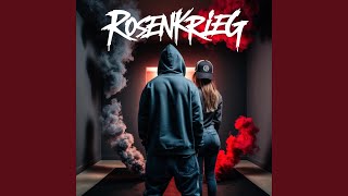 Rosenkrieg [upl. by Formenti]