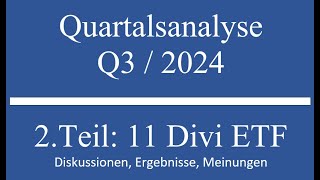 Quartalsrückblick 2 Teil 11 Dividenden ETF [upl. by Nyla]